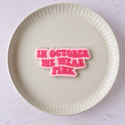 In October We Wear Pink